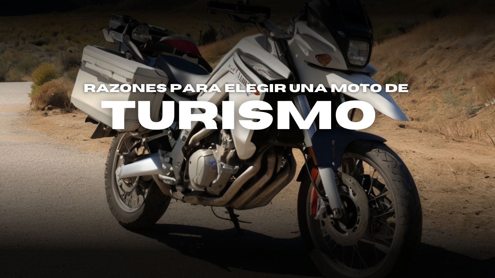 Razones para Elegir una Motocicleta de Turismo: La Aventura Comienza en Dos Ruedas.